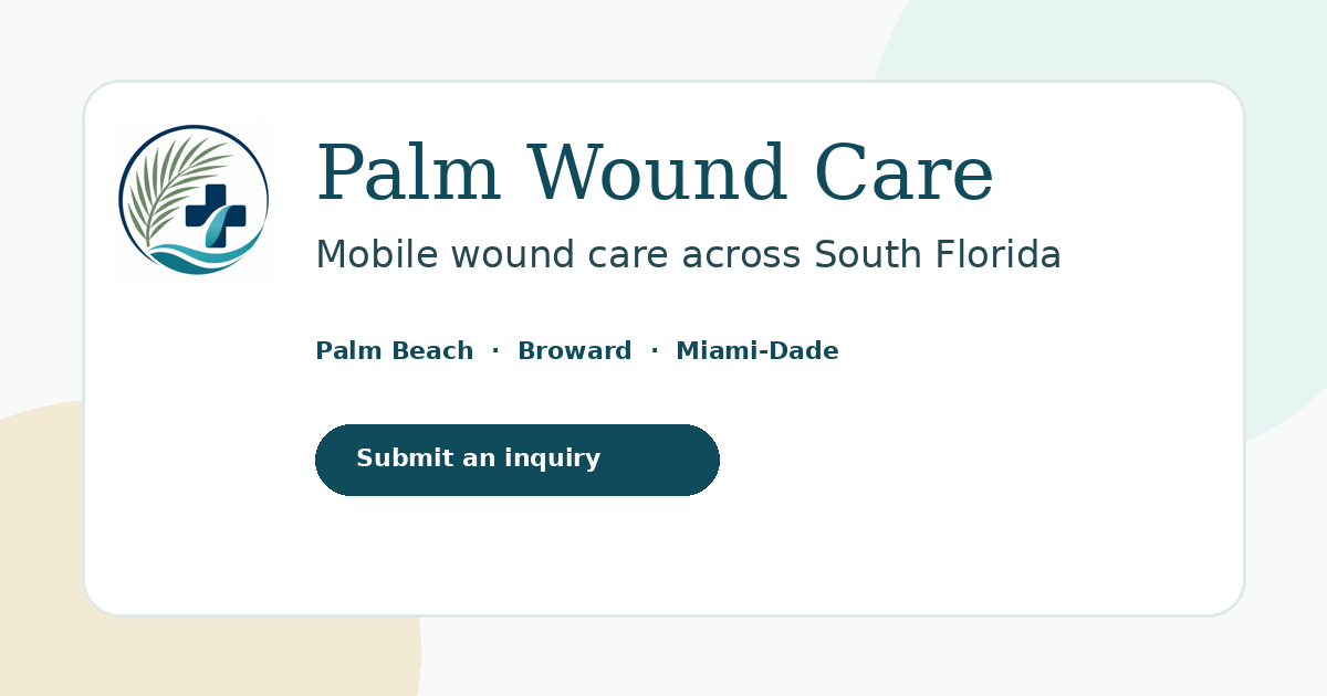 Palm Wound Care mobile wound care across South Florida